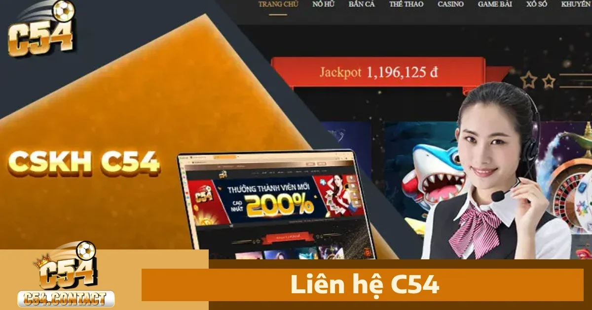 C54 31 Hỗ Trợ Người Chơi Tại c54 – Dịch Vụ Tận Tâm, Hiệu Quả
