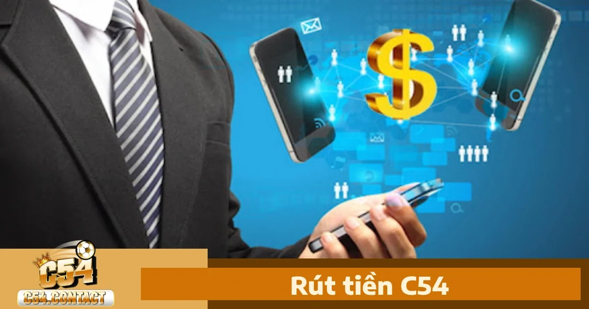 Rút Tiền C54 2 Điều kiện cần thiết để thực hiện giao dịch rút tiền C54