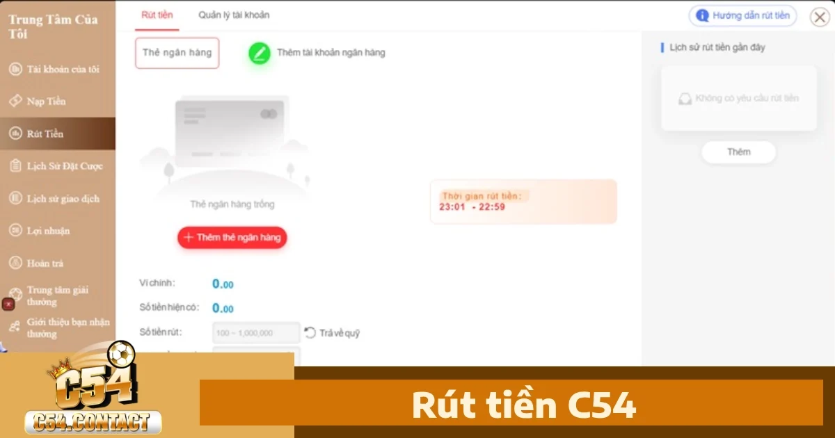 Rút Tiền C54 1 Điều kiện cần thiết để thực hiện giao dịch rút tiền C54